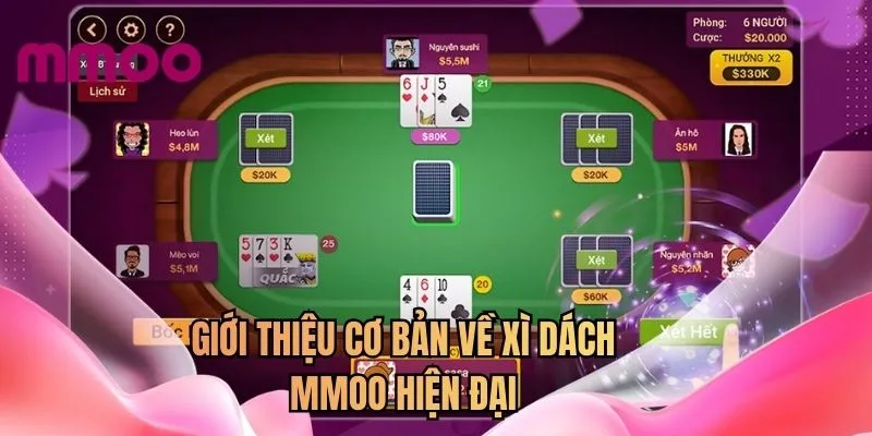 Giới thiệu cơ bản về xì dách MMOO hiện đại