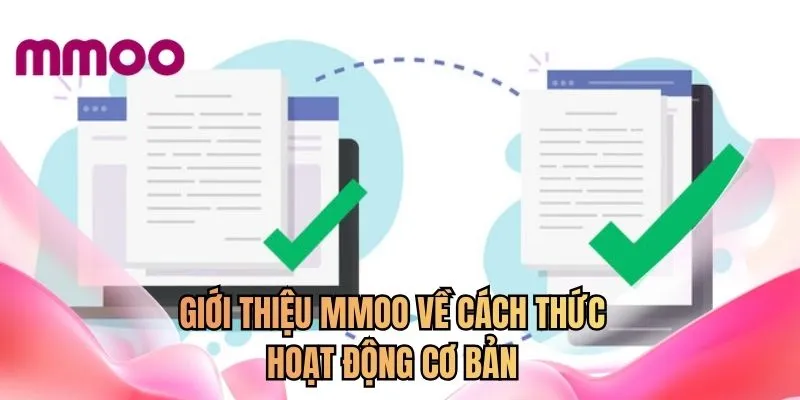 Giới thiệu MMOO về cách thức hoạt động cơ bản